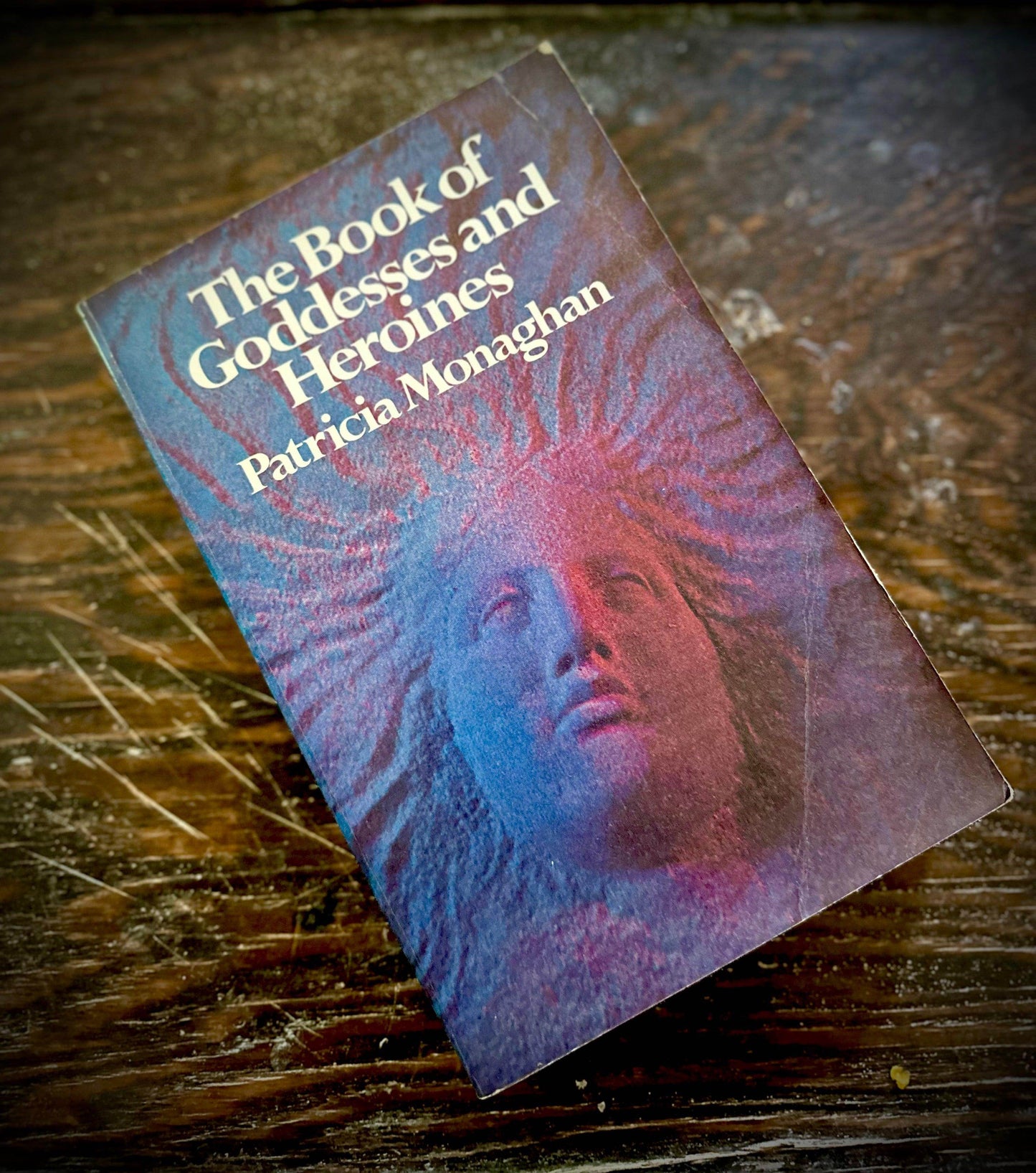 The Book of Goddesses & Heroines by Patricia Monaghan - Second hand - Euphemia Blackthorne