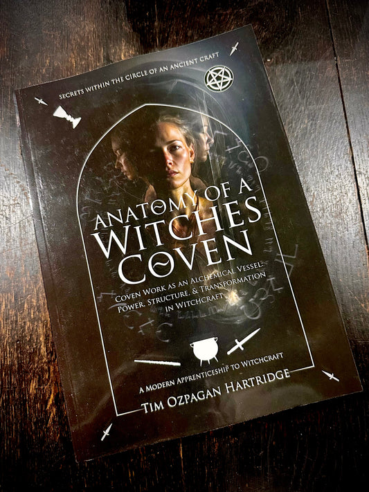 Anatomy of a Witches Coven - Tim Ozpagan Hartridge