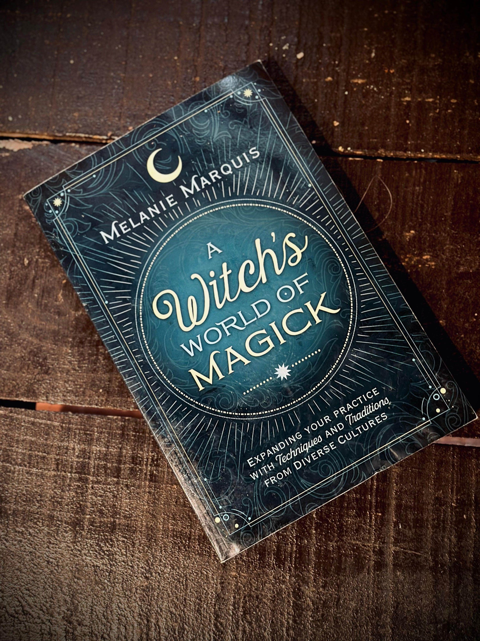 A Witch's World of Magick - Euphemia Blackthorne